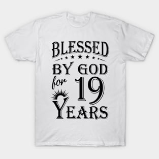 Blessed By God For 19 Years T-Shirt